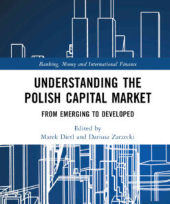 Understanding the Polish Capital Market: From Emerging to Developed eBook