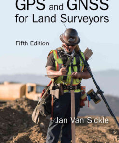 GPS and GNSS for Land Surveyors, 5th Edition eBook