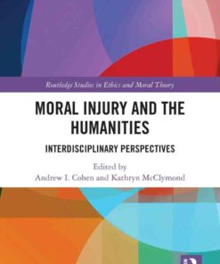Moral Injury and the Humanities: Interdisciplinary Perspectives, 1st Edition eBook