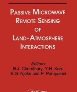 Passive Microwave Remote Sensing of Land--Atmosphere Interactions, 1st Edition eBook