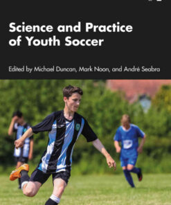 Science and Practice of Youth Soccer, 1st Edition eBook