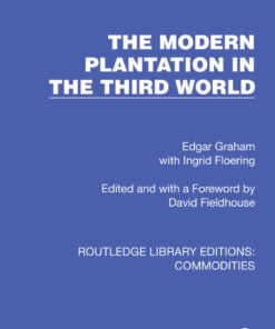 The Modern Plantation in the Third World, 1st Edition eBook