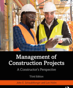 Management of Construction Projects: A Constructor's Perspective eBook