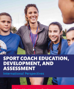 Sport Coach Education, Development, and Assessment: International Perspectives, 1st Edition eBook