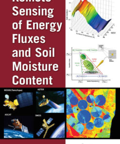 Remote Sensing of Energy Fluxes and Soil Moisture Content, 1st Edition eBook