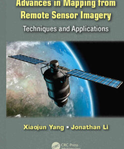 Advances in Mapping from Remote Sensor Imagery: Techniques and Applications, 1st Edition eBook