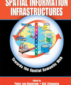 Creating Spatial Information Infrastructures: Towards the Spatial Semantic Web, 1st Edition eBook