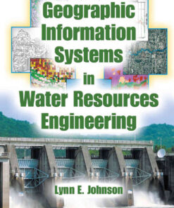 Geographic Information Systems in Water Resources Engineering, 1st Edition eBook