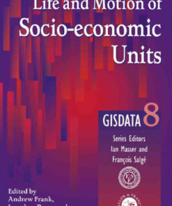 Life and Motion of Socio-Economic Units: GISDATA Volume 8, 1st Edition eBook