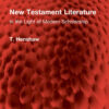 New Testament Literature: In the Light of Modern Scholarship, 1st Edition eBook