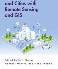 Smart Buildings and Cities with Remote Sensing and GIS, 1st Edition eBook