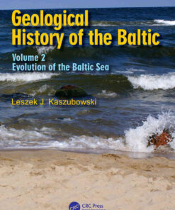 Geological History of the Baltic: Volume 2: Evolution of the Baltic Sea, 1st Edition eBook