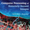 Computer Processing of Remotely-Sensed Images, 5th Edition eBook