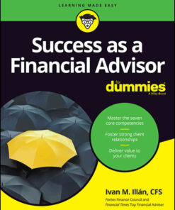 Success as a Financial Advisor For Dummies 1st Edition eBook