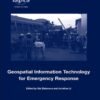 Geospatial Information Technology for Emergency Response, 1st Edition eBook