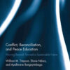 Conflict, Reconciliation and Peace Education: Moving Burundi Toward a Sustainable Future, 1st Edition eBook