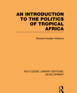 An Introduction to the Politics of Tropical Africa, 1st Edition eBook