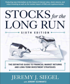Stocks for the Long Run: The Definitive Guide to Financial Market Returns & Long-Term Investment Strategies eBook