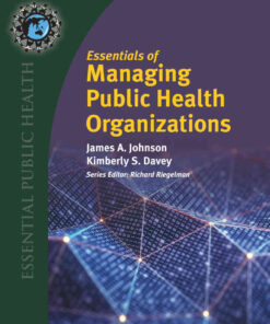 Essentials of Managing Public Health Organizations eBook