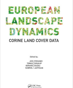 European Landscape Dynamics: CORINE Land Cover Data, 1st Edition eBook