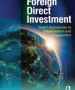 Foreign Direct Investment: Smart Approaches to Differentiation and Engagement, 1st Edition eBook