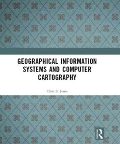 Geographical Information Systems and Computer Cartography, 1st Edition eBook