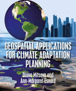 Geospatial Applications for Climate Adaptation Planning, 1st Edition eBook