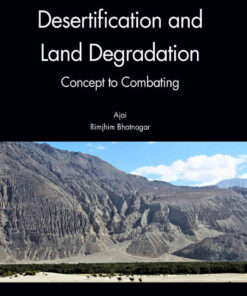 Desertification and Land Degradation: Concept to Combating, 1st Edition eBook