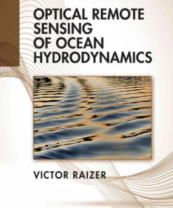 Optical Remote Sensing of Ocean Hydrodynamics, 1st Edition eBook