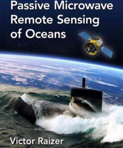 Advances in Passive Microwave Remote Sensing of Oceans Newer Edition Available, 1st Edition eBook