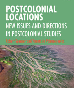 Postcolonial Locations: New Issues and Directions in Postcolonial Studies, 1st Edition eBook