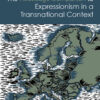 The Routledge Companion to Expressionism in a Transnational Context, 1st Edition eBook