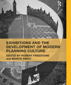 Exhibitions and the Development of Modern Planning Culture, 1st Edition eBook