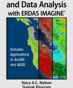 Image Processing and Data Analysis with ERDAS IMAGINE®, 1st Edition eBook