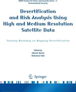 Desertification and Risk Analysis Using High and Medium Resolution Satellite Data: Training Workshop on Mapping Desertification, 1st Edition eBook