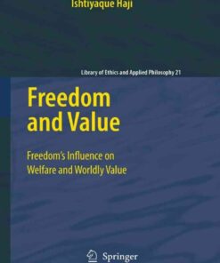 Freedom and Value: Freedom’s Influence on Welfare and Worldly Value eBook