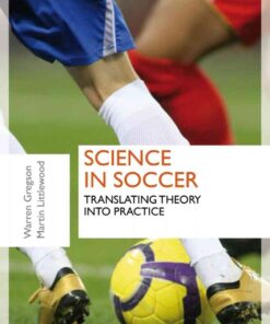 Science in Soccer: Translating Theory into Practice, 1st Edition eBook