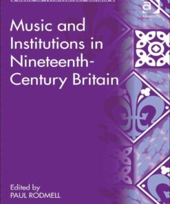 Music and Institutions in Nineteenth-Century Britain eBook