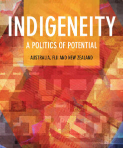 Indigeneity: A Politics of Potential: Australia, Fiji and New Zealand, 1st Edition eBook