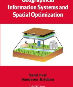Geographical Information Systems and Spatial Optimization, 1st Edition eBook