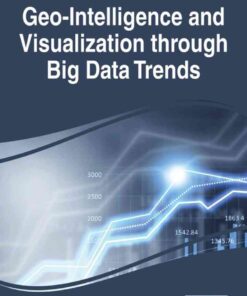 Geo-Intelligence and Visualization through Big Data Trends eBook