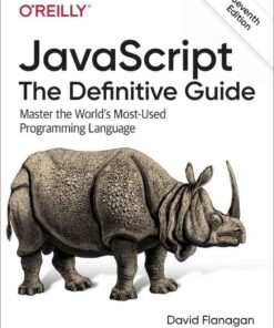 JavaScript: The Definitive Guide: Master the World's Most-Used Programming Language, 7th Edition eBook