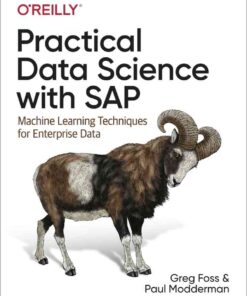 Practical Data Science with SAP: Machine Learning Techniques for Enterprise Data, 1st Edition eBook