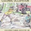 The Second Colonial Occupation: Development Planning, Agriculture, and the Legacies of British Rule in Nigeria eBook