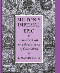 Milton's Imperial Epic: Paradise Lost and the Discourse of Colonialism eBook
