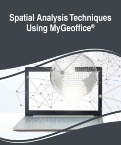 Spatial Analysis Techniques Using MyGeoffice® eBook