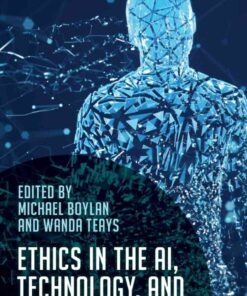 Ethics in the AI, Technology, and Information Age eBook