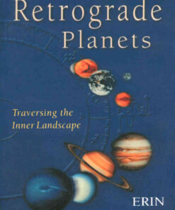 Retrograde Planets: Traversing the Inner Landscape eBook