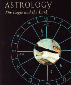 Predictive Astrology: The Eagle and the Lark eBook