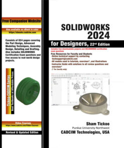 SOLIDWORKS 2024 for Designers, 22nd Edition eBook